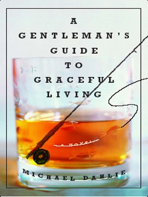 cover image of A Gentleman's Guide to Graceful Living